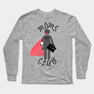 MOM'S CLUB DESIGN Long Sleeve T-Shirt